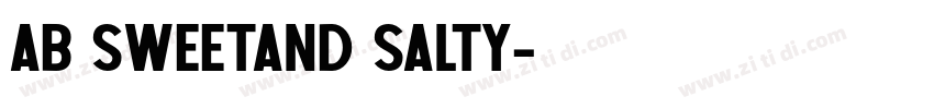 AB Sweetand Salty字体转换